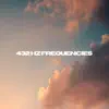 Earth Frequencies & 432 Hz Frequencies - 432 Hz Finding Strenght and Balance