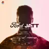 Jimmy Kaler & Deepak Dhillon - Ford Jatt (feat. Gur Sidhu) - Single